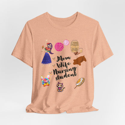 Mom Wife Nursing Student T‑Shirt — Nursing Student Gift Tee