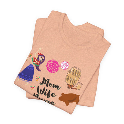 Mom Wife Nurse T‑Shirt — Cute Nurse Life Graphic Tee