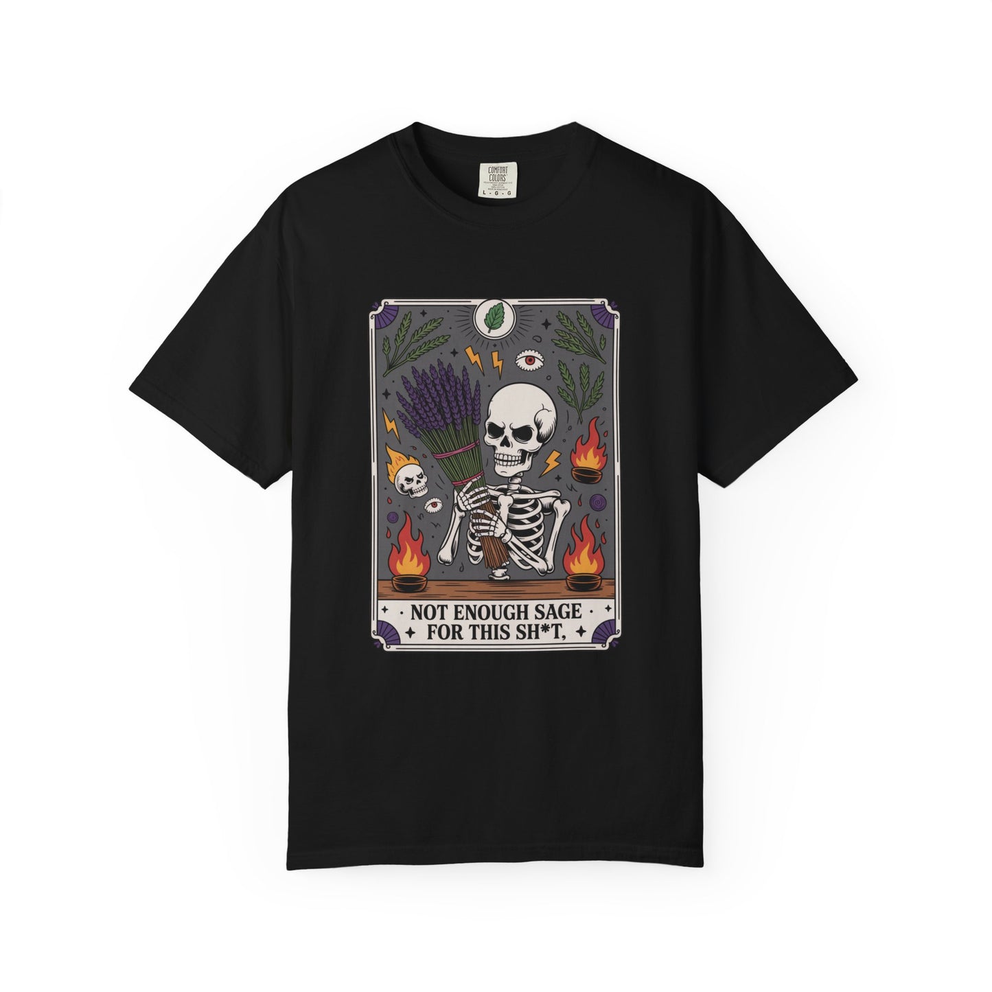 Not Enough Sage For This Shit T-Shirt — Skeletal Tarot Graphic Tee