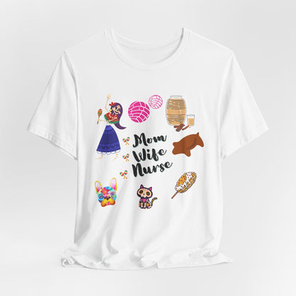 Mom Wife Nurse T‑Shirt — Cute Nurse Life Graphic Tee