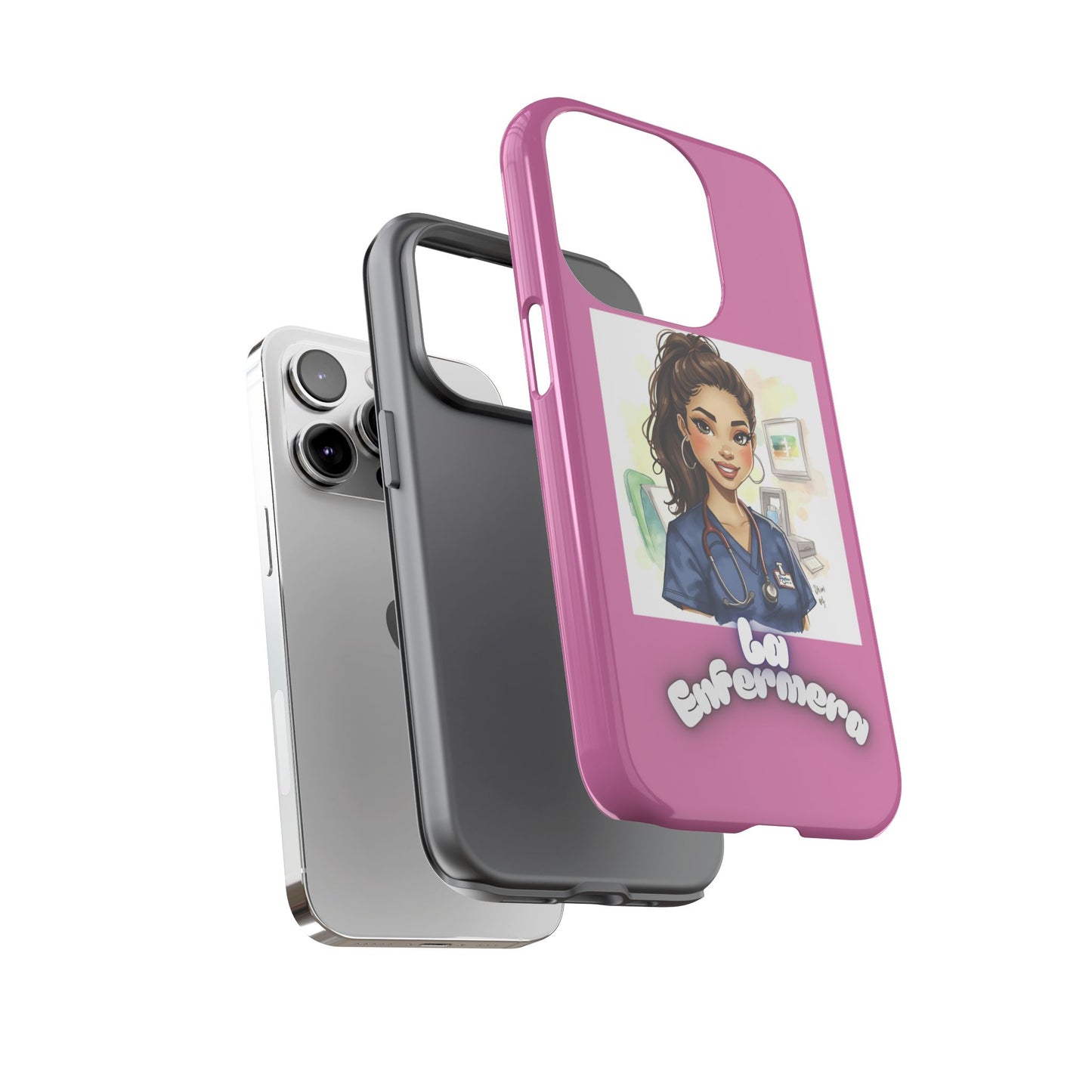 Nurse La Enfermera Tough Phone Case — Protective Pink Phone Cover