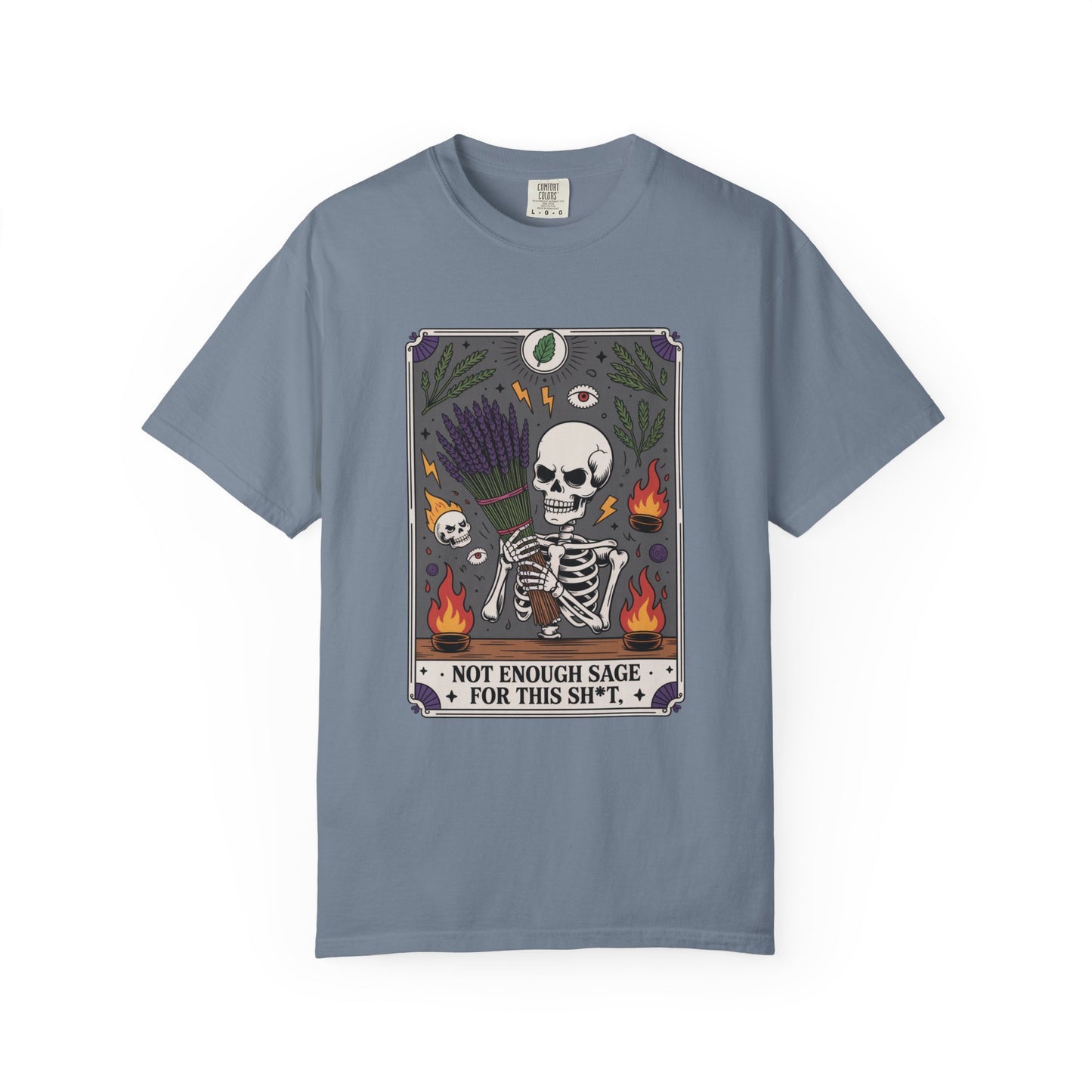 Not Enough Sage For This Shit T-Shirt — Skeletal Tarot Graphic Tee
