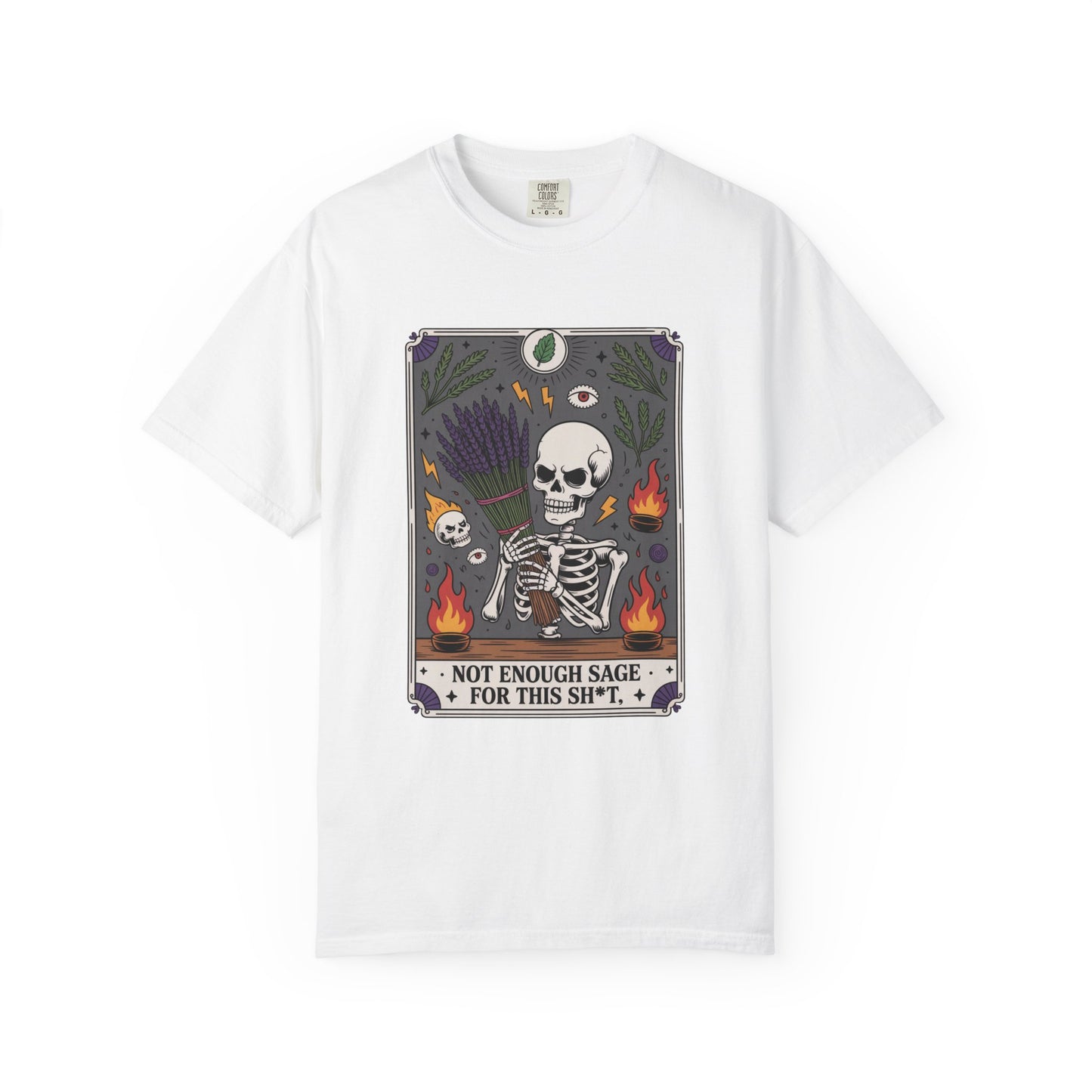 Not Enough Sage For This Shit T-Shirt — Skeletal Tarot Graphic Tee