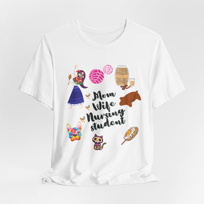Mom Wife Nursing Student T‑Shirt — Nursing Student Gift Tee