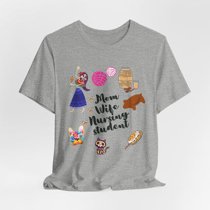 Mom Wife Nursing Student T‑Shirt — Nursing Student Gift Tee