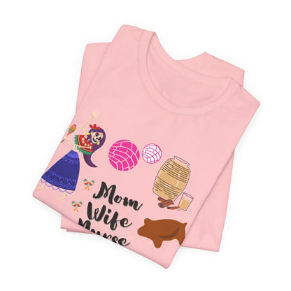 Mom Wife Nurse T‑Shirt — Cute Nurse Life Graphic Tee