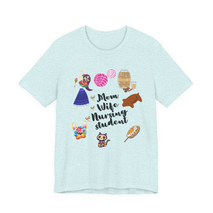 Mom Wife Nursing Student T‑Shirt — Nursing Student Gift Tee