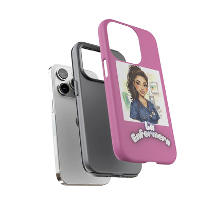Nurse La Enfermera Tough Phone Case — Protective Pink Phone Cover