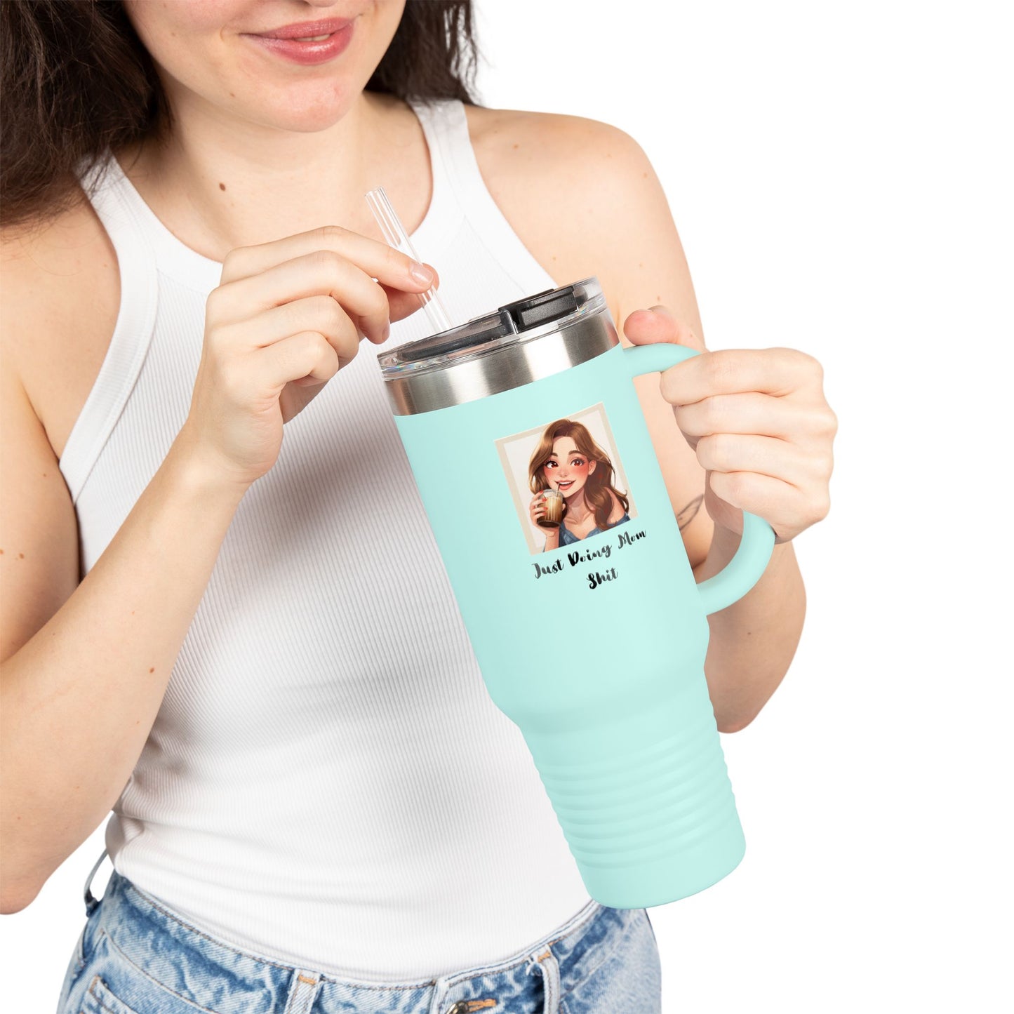 40oz Insulated Travel Mug – “Just Doing Mom Shit”