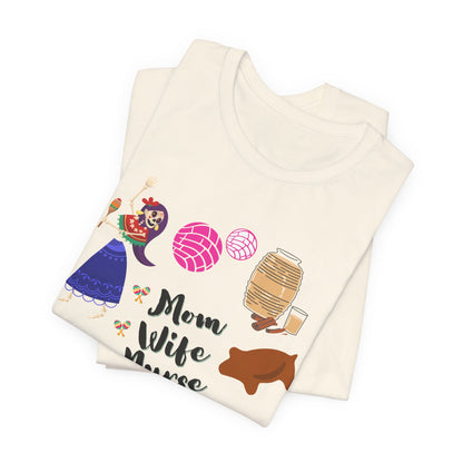 Mom Wife Nurse T‑Shirt — Cute Nurse Life Graphic Tee