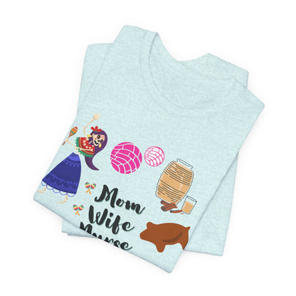 Mom Wife Nurse T‑Shirt — Cute Nurse Life Graphic Tee