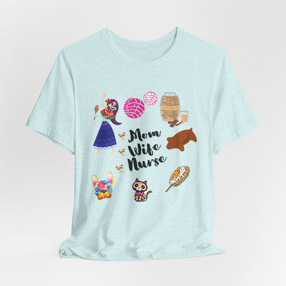 Mom Wife Nurse T‑Shirt — Cute Nurse Life Graphic Tee
