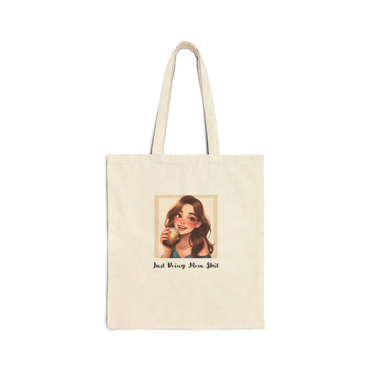 Tote Bag — 'Just Doing Mom Shit' Cotton Canvas Tote
