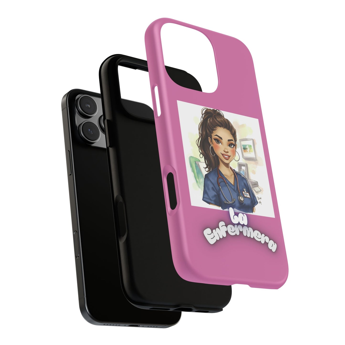 Nurse La Enfermera Tough Phone Case — Protective Pink Phone Cover